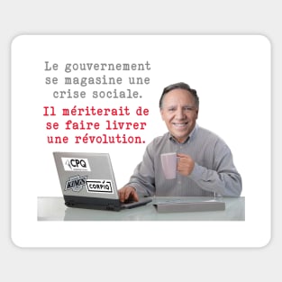 Le gouvernement se magasine une crise sociale Sticker